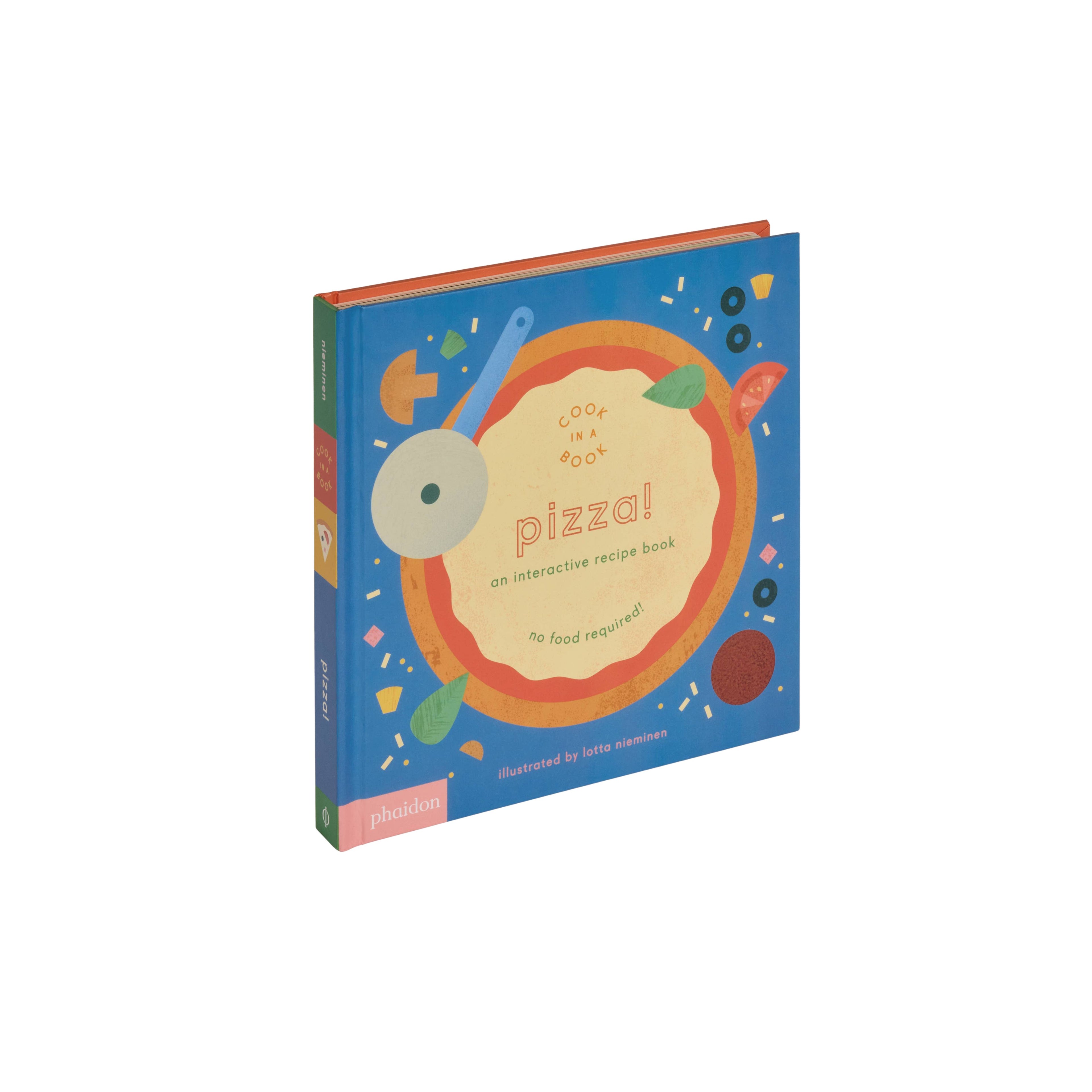 Pizza!: An Interactive Recipe Book